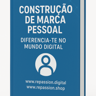 Construção de Marca Pessoal no Mundo Digital